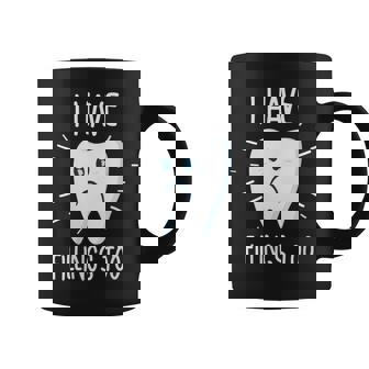 I Have Fillings Too Cute Healthcare Dentist Kid Graphic Print Coffee Mug - Monsterry