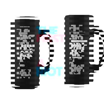The First Pride Was A Riot Transgender Saying Trans Slogan Graphic Print Coffee Mug - Monsterry