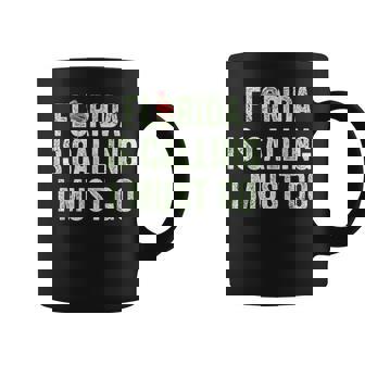 Florida Is Calling I Must Go US State Home FL USA Graphic Print Coffee Mug - Monsterry