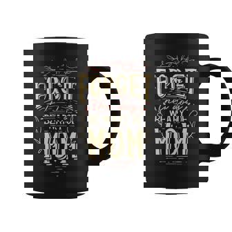 Forget The Dog Be Wary Of Mom Funny Mother Jokes Family Premium Graphic Print Coffee Mug - Monsterry