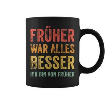 Früher War Alles Besser Ich Binon Früher Tassen - Geschenkecke