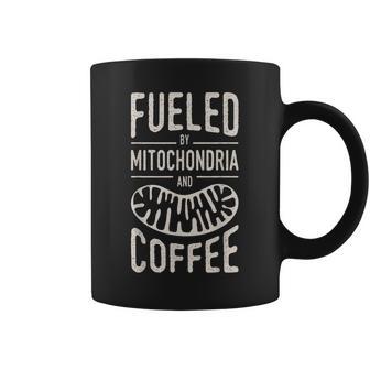 Fueled By Mitochondria And Coffee Cell Biology Science Tassen - Geschenkecke