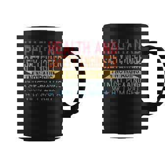 Profession Quote Health And Safety Engineer Taza de café - Regaloses