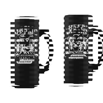 Wrestling Mom Like A Normal Mom But Louder And Prouder Coffee Mug - Seseable