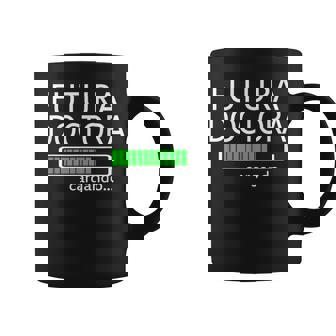 Futura Doctora Cargando Español Futuro Doctora Cargando Taza de café - Regaloses