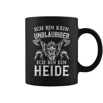 Germaniking Ich Bin Kein Unbelubiger Ich Bin Ein Heide Tassen - Geschenkecke