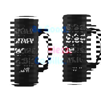 Be Good Do Good God Bless Go Bills Coffee Mug | Mazezy