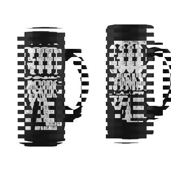 Good Morning Y'All Cheerful Greeting Positivity Graphic Print Coffee Mug - Monsterry