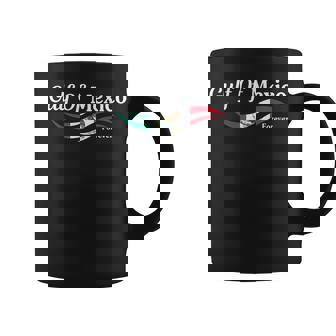 Gulf Of Mexico Forever Mexico Flag Retro Mexicans Political Coffee Mug | Mazezy