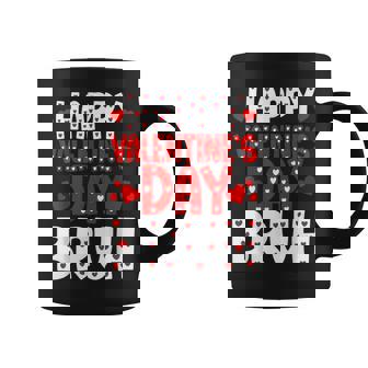 Happy Valentines Day Bruh Heart Love Valentine Coffee Mug | Mazezy