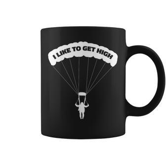 I Like To Get High Skydiving T Shirt Parachute Tee Graphic Print Coffee Mug - Monsterry