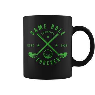 Same Hole Forever Golf Bachelor Party Bachelorette 2025 Coffee Mug - Monsterry