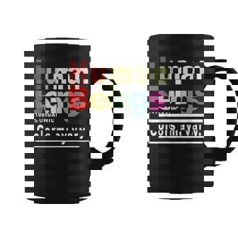 Human Being 100 Organic Colors May Vary Lgbt Coffee Mug | Seseable UK