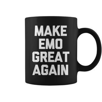 Humoristique Avec Inscription Make Emo Great Again Tasse - Cadeauxyz