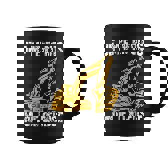 Humour Je M'en Fous Moi Je Creuse Pelleteuse Chantier Tasse - Cadeauxyz
