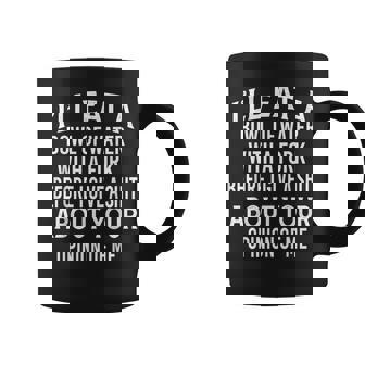 I'll Eat A Bowl Of Water With A Fork Before I Give A Shit Coffee Mug | Seseable CA