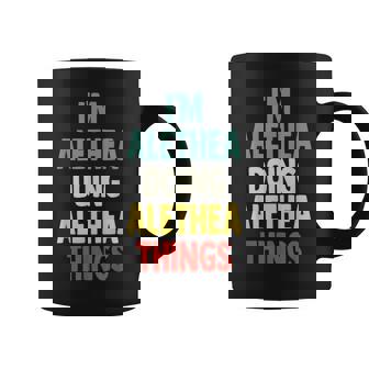 I'm Alethea Doing Alethea Things Fun Nombre Personalizado Aleth Taza de café - Regaloses