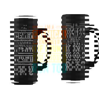 I'm A Chemical Engineer If I Run You Should Run Too Graphic Print Coffee Mug - Monsterry