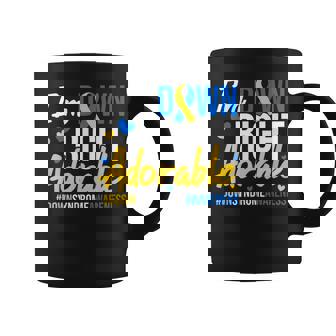 I'm Down Right Adorable World Down Syndrome Day Coffee Mug | Seseable CA