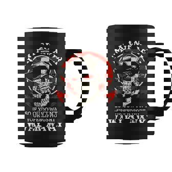 I'm A Gen Xer So If You Don't Want Your Feelings Hurt Walk Coffee Mug - Thegiftio UK