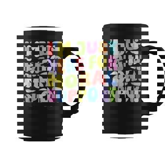 I'm Just Here For Moral Support Sarcastic Humor Graphic Print Coffee Mug - Monsterry