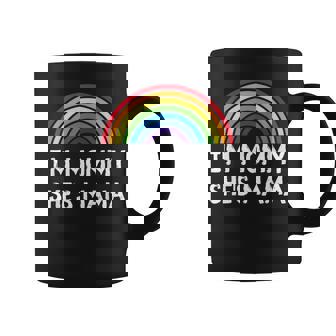 I'm Mama She's Mommy Lesbian Mom Gay Pride Lgbt Mother Coffee Mug | Mazezy