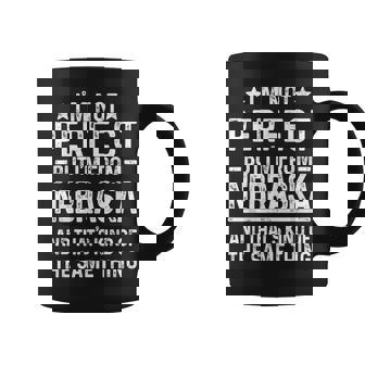 I'm Not Perfect But I'm From Nebraska Pride Home State Graphic Print Coffee Mug - Monsterry