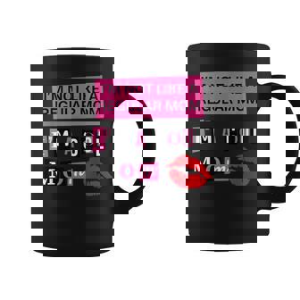 I'm Not Like A Regular Mom I'm A Cool-Mom Coffee Mug - Seseable