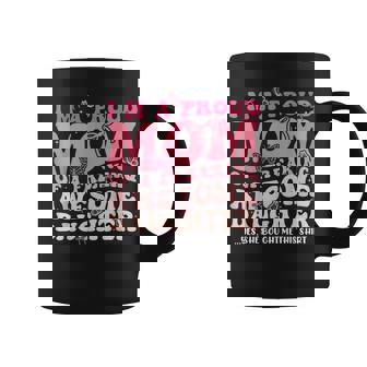 I'm A Proud Mom Of A Freaking Awesome Daughter Coffee Mug - Seseable