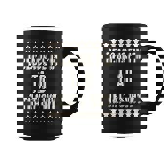 Because I'm TAD That's Why Name Graphic Print Coffee Mug - Monsterry