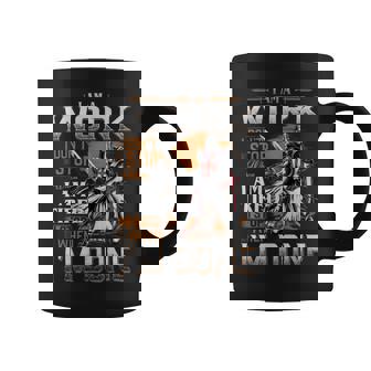 I'm A Work I Don't Stop When I Am Tired I Stop When I'm Done Coffee Mug - Seseable
