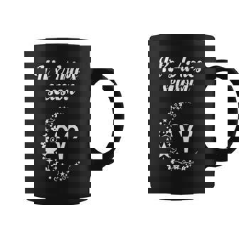 It's Aries Season Aries Zodiac Sign March April Tank Top Graphic Print Coffee Mug - Monsterry