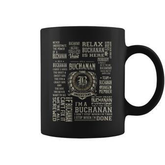It's A Buchanan Thing Buchanan Name Coffee Mug | Mazezy