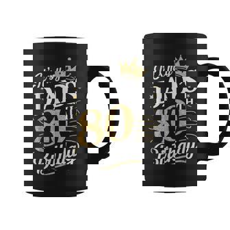 It's My Dad's 80Th Birthday 80 Years Old Coffee Mug - Monsterry
