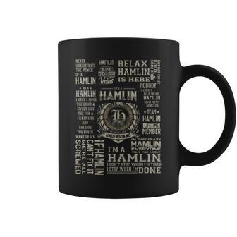 It's A Hamlin Thing Hamlin Name Coffee Mug | Mazezy