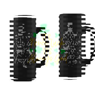 It's Never Luck It's Always God Christian St Patrick's Day Coffee Mug - Monsterry