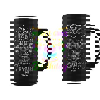 Its My Mardi Gras Birthday Yall Mardi Gras Happy Birthday Coffee Mug - Seseable