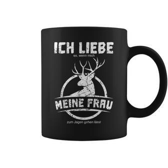 Jäger Ich Liebe Es Wenn Mich Meine Frau Zum Jagen Lässt Hagd German L Tassen - Geschenkecke