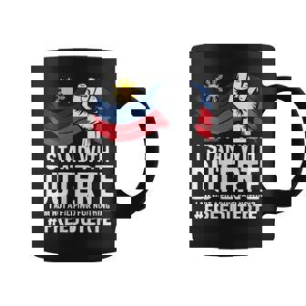 Je Suis Du Côté De Duterte Je Ne Suis Pas Philippin Pour Rien Free Prrd Tasse - Cadeauxyz