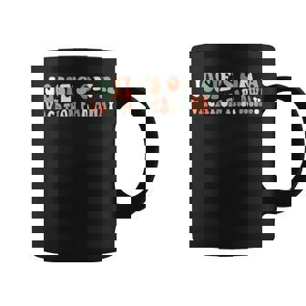 Josie's On A Vacation Far Away Vintage Retro Quote Coffee Mug - Thegiftio
