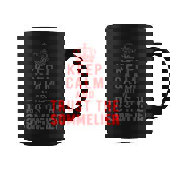 Keep Calm Winemaker Sommelier Wine Steward Restaurant Graphic Print Coffee Mug - Monsterry