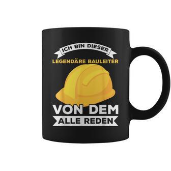 Legendary Construction Manager Builder Construction Site Saying Tassen - Geschenkecke