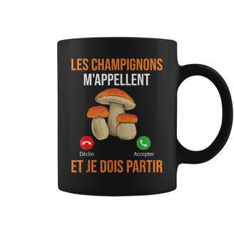 Les Champignons M'appellent Je Dois Partir Cèpes Champignon Tasse - Cadeauxyz