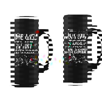 Most Likely To Correct Santa's Grammar Christmas Pajamas Graphic Print Coffee Mug - Monsterry
