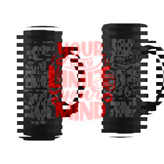Your Only Limit Is Your Mind Self Help Esteem Love & Support Graphic Print Coffee Mug - Monsterry