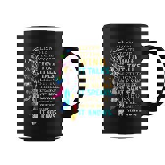 Listen To The Wind It Talks Listen To The Silence It Speaks Coffee Mug - Thegiftio