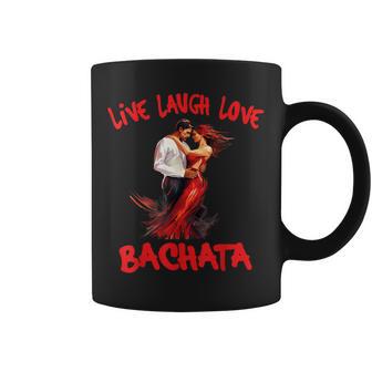 Live Laugh Love Bachata Tassen - Geschenkecke