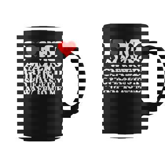 I Love My Amazing Girlfriend So Please Stay Away From Me Coffee Mug | Mazezy