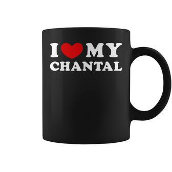 I Love My Chantal I Love My Chantal Tassen - Geschenkecke