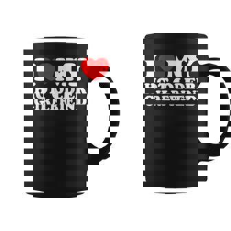 I Love My Hot Older Girlfriend I Heart My Hot Girlfriend Gf Coffee Mug - Monsterry